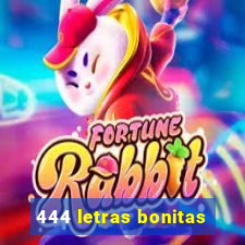 444 letras bonitas