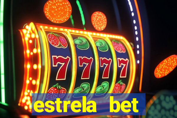 estrela bet horarios pagantes