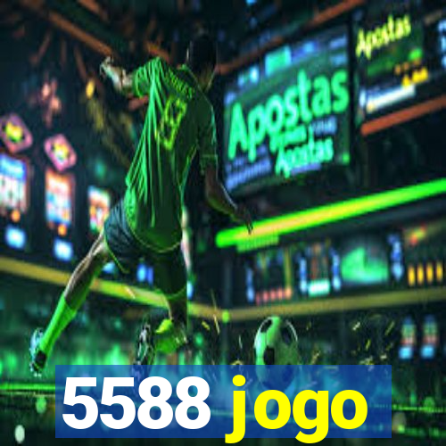 5588 jogo
