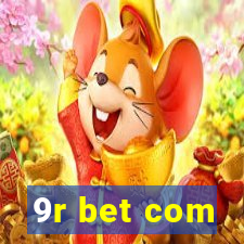 9r bet com