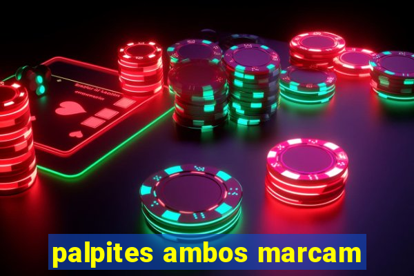 palpites ambos marcam