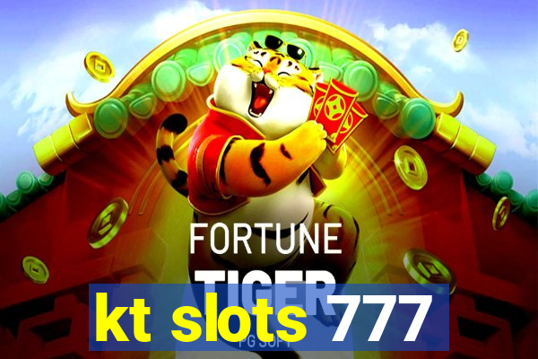 kt slots 777