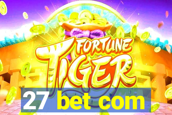 27 bet com
