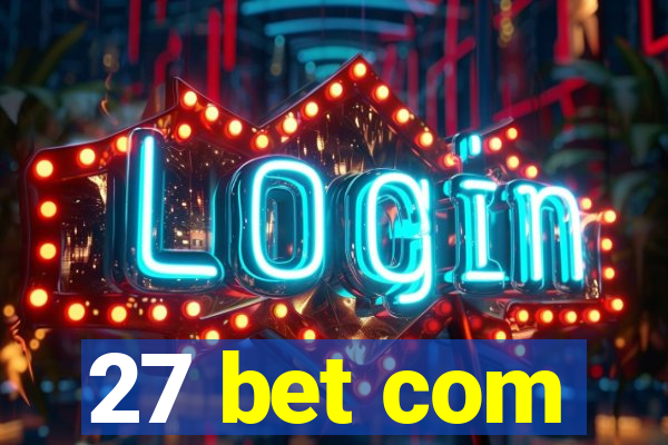 27 bet com