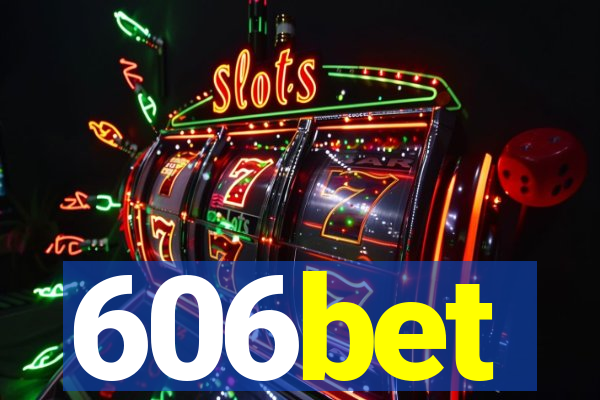 606bet