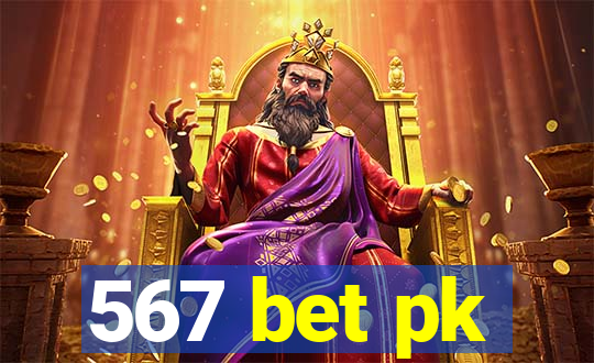 567 bet pk