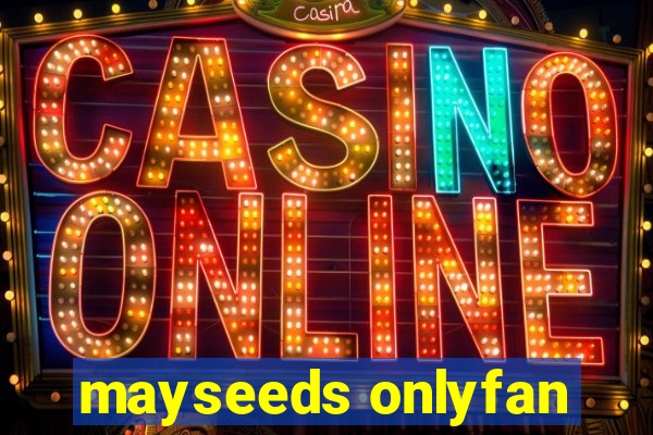 mayseeds onlyfan