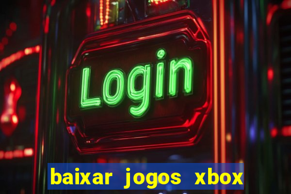baixar jogos xbox 360 rgh