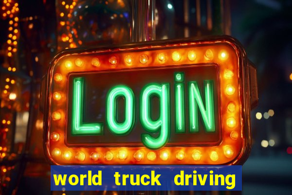 world truck driving simulator dinheiro infinito tudo desbloqueado 1,395