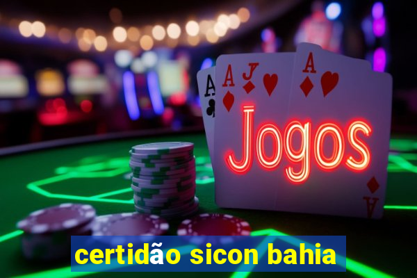 certidão sicon bahia