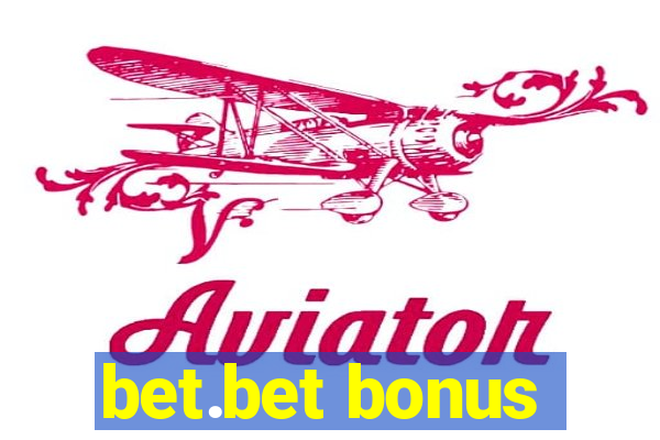 bet.bet bonus