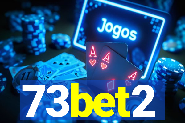 73bet2