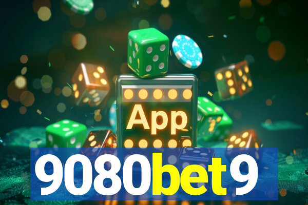 9080bet9