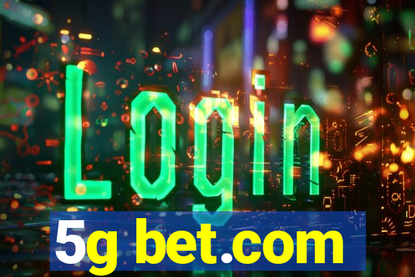 5g bet.com