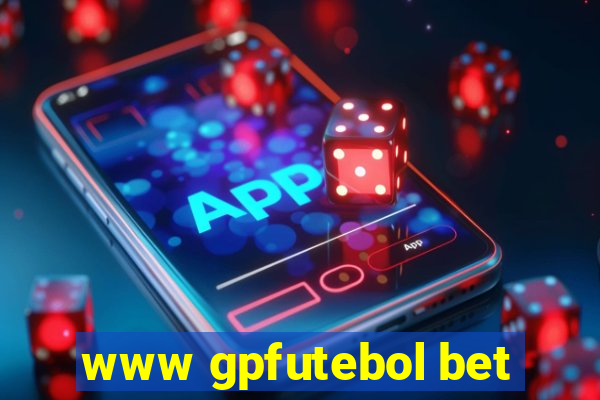 www gpfutebol bet
