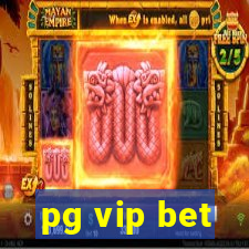 pg vip bet