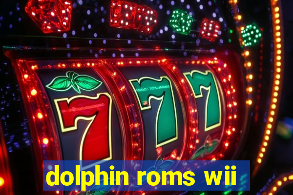 dolphin roms wii