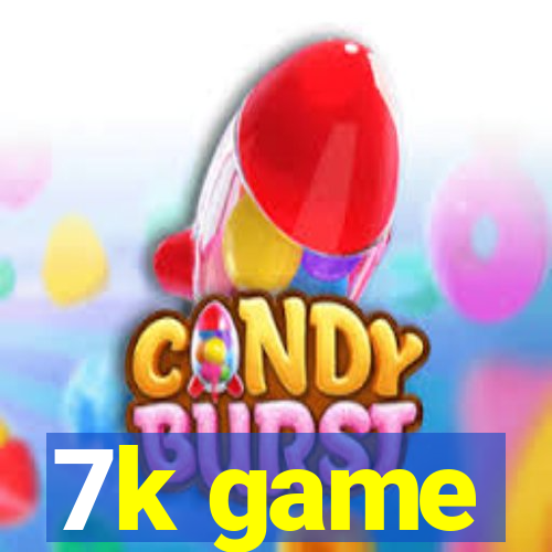 7k game