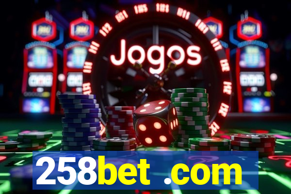 258bet .com