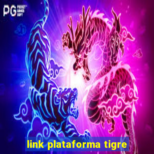 link plataforma tigre