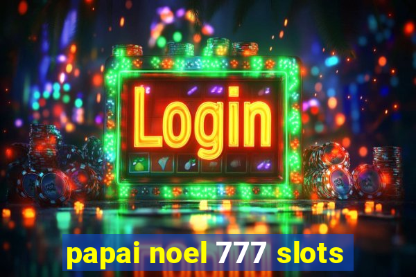 papai noel 777 slots