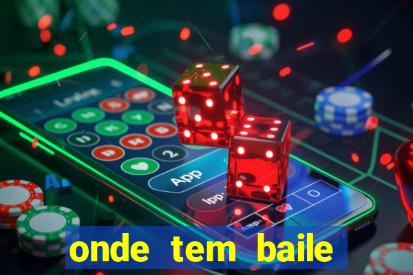 onde tem baile hoje em joinville