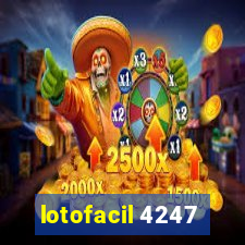lotofacil 4247