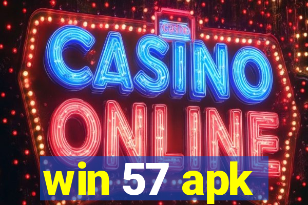 win 57 apk