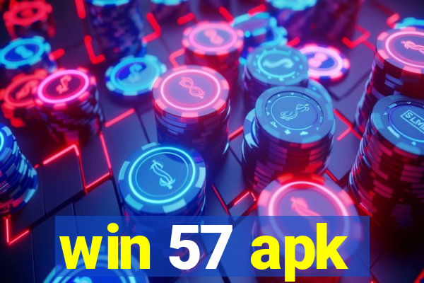 win 57 apk
