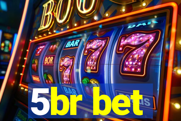 5br bet