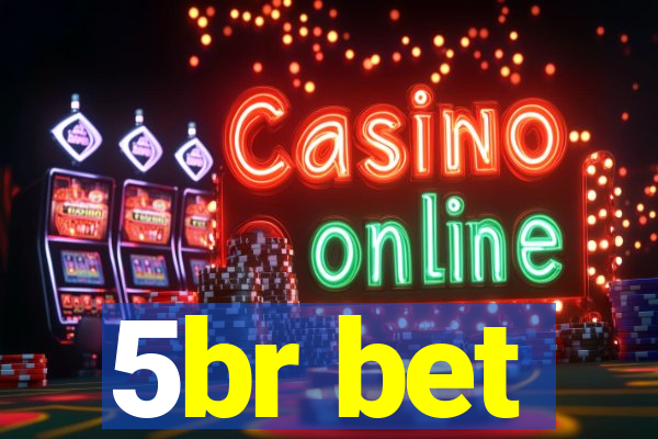 5br bet