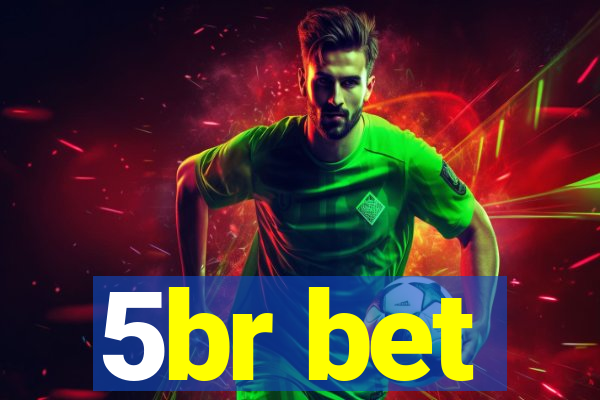 5br bet