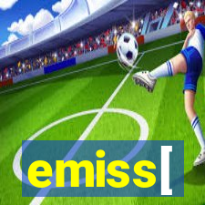emiss[