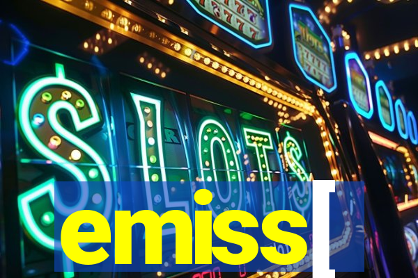 emiss[