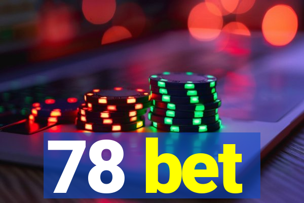 78 bet