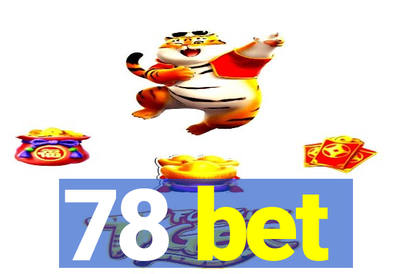78 bet