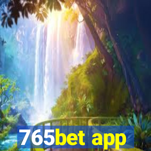 765bet app