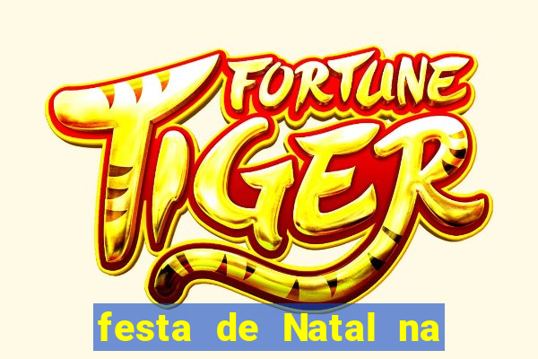festa de Natal na escola temas