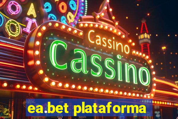 ea.bet plataforma