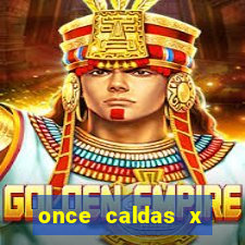 once caldas x tolima palpites