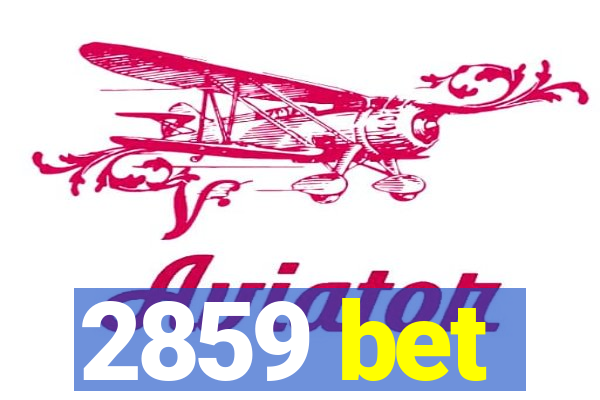 2859 bet