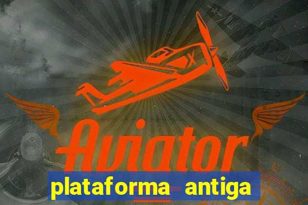 plataforma antiga do tigre