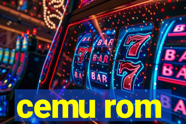 cemu rom