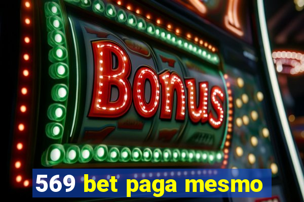 569 bet paga mesmo