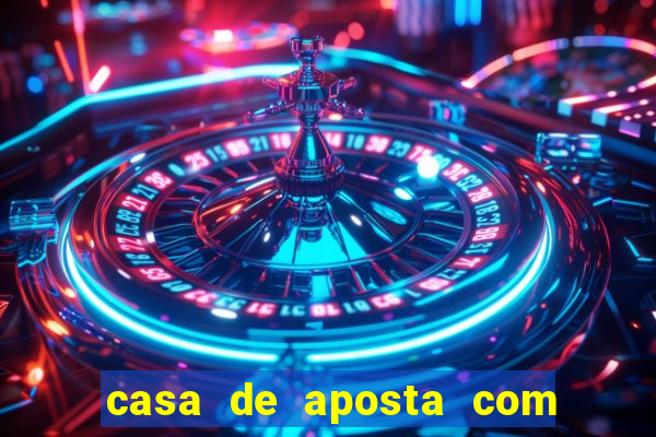 casa de aposta com conta demo