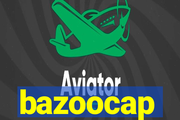 bazoocap
