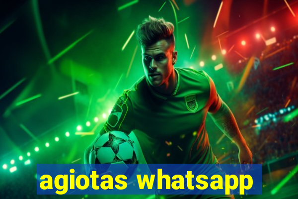 agiotas whatsapp