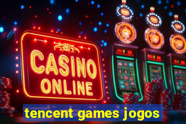 tencent games jogos