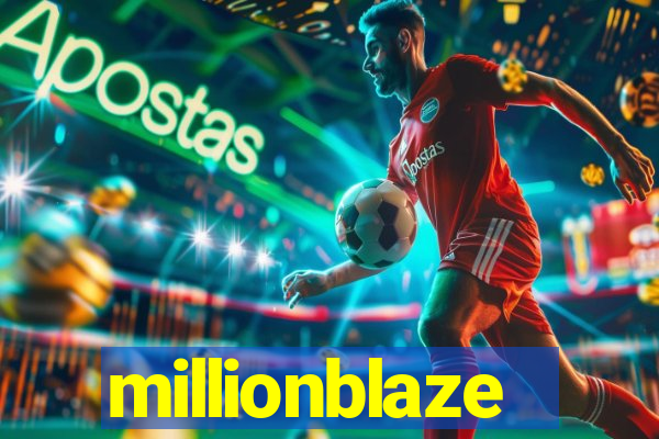 millionblaze