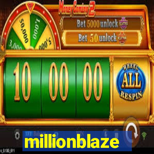 millionblaze